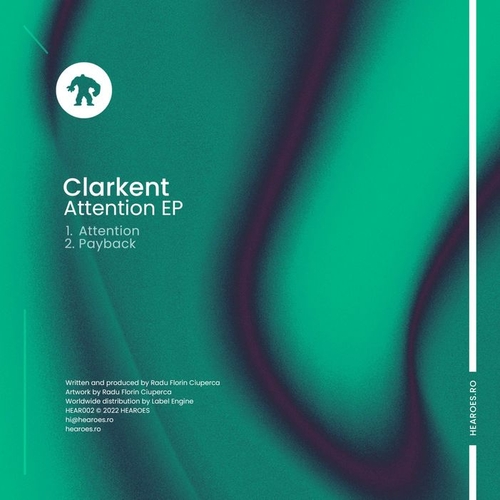 ClarKent - Attention EP [HEAR002]